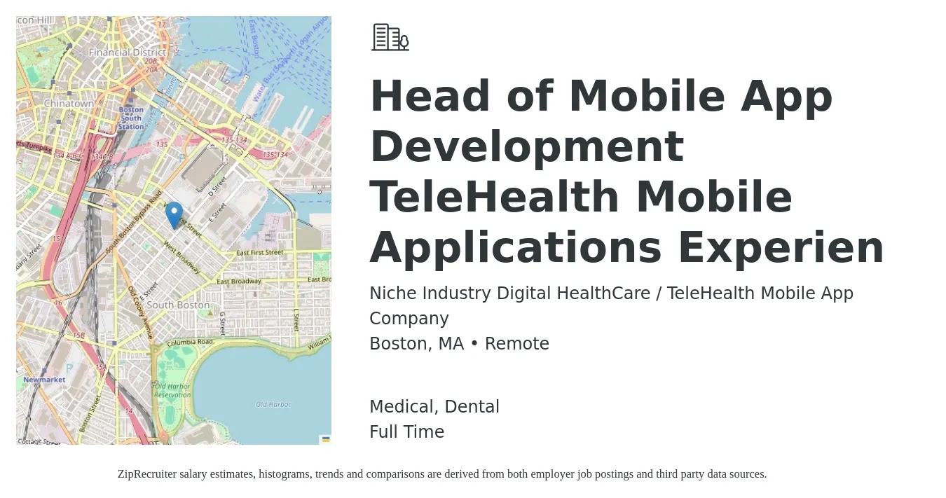 Niche Industry Digital HealthCare / TeleHealth Mobile App Company job posting for a Head of Mobile App Development TeleHealth Mobile Applications Experien in Boston, MA with a salary of $88 to $109 Hourly and benefits including medical, and dental with a map of Boston location.