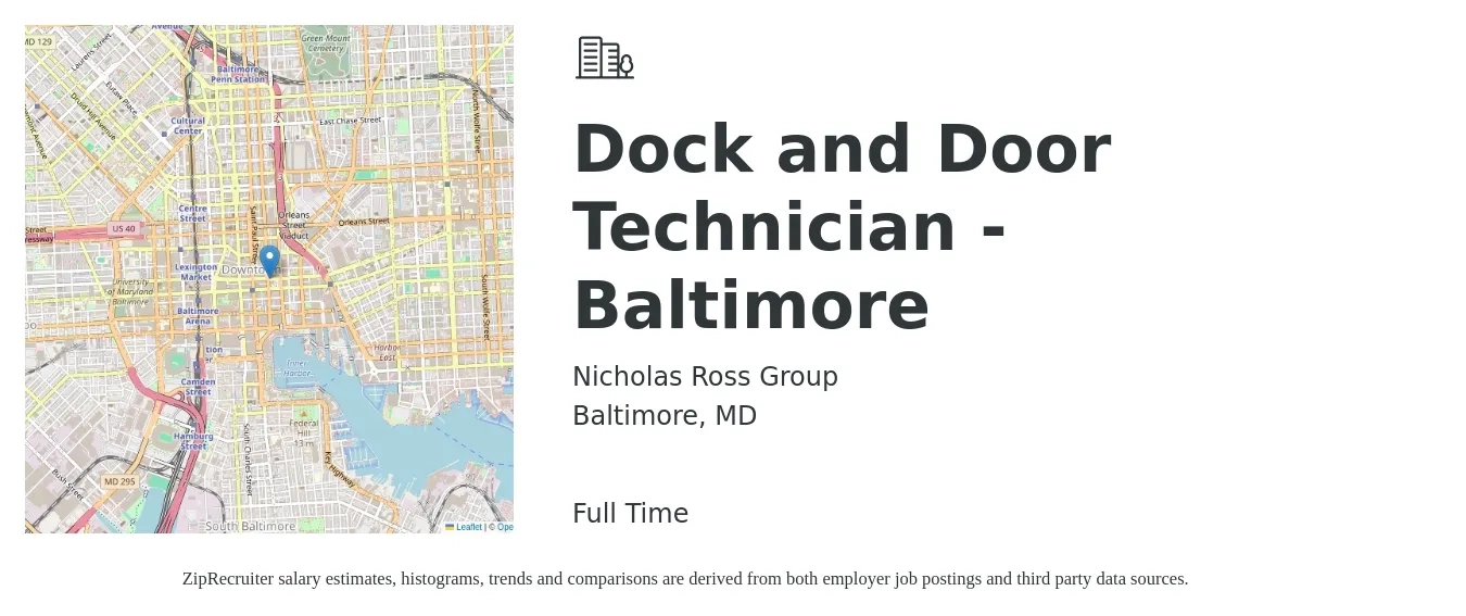 Nicholas Ross Group job posting for a Dock and Door Technician - Baltimore in Baltimore, MD with a salary of $16 to $26 Hourly with a map of Baltimore location.
