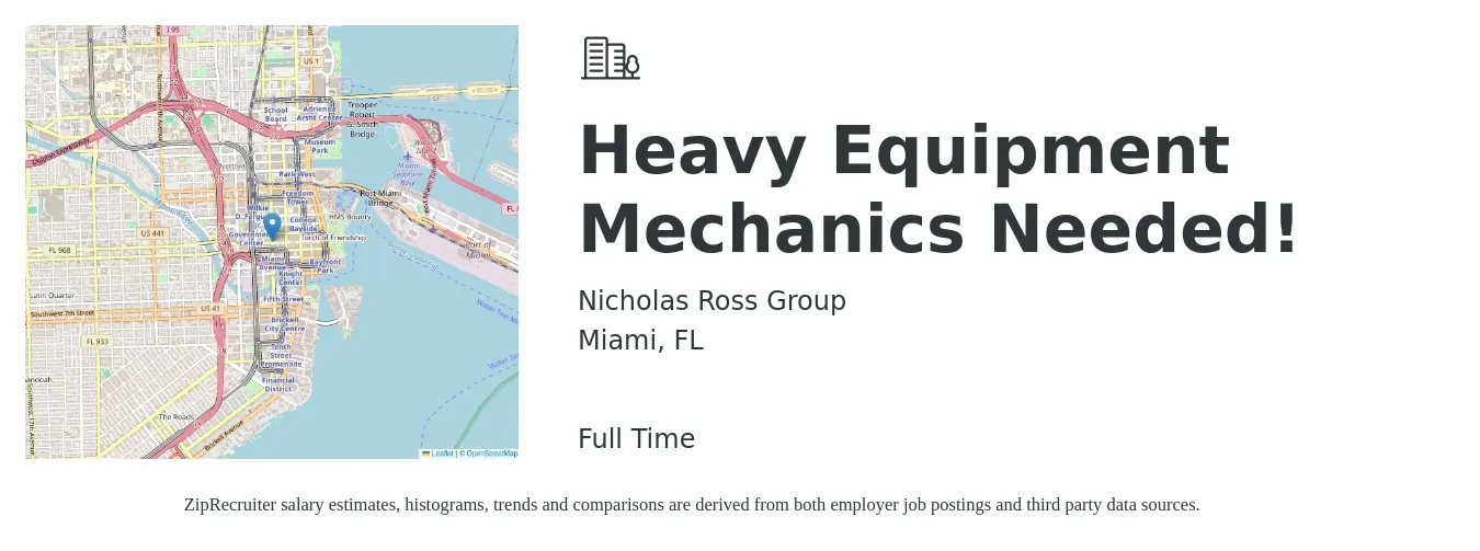 Nicholas Ross Group job posting for a Heavy Equipment Mechanics Needed! in Miami, FL with a salary of $25 to $33 Hourly with a map of Miami location.