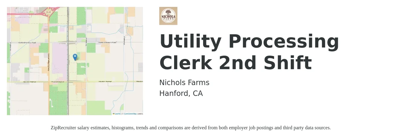 Nichols Farms job posting for a Utility Processing Clerk 2nd Shift in Hanford, CA with a salary of $19 Hourly with a map of Hanford location.