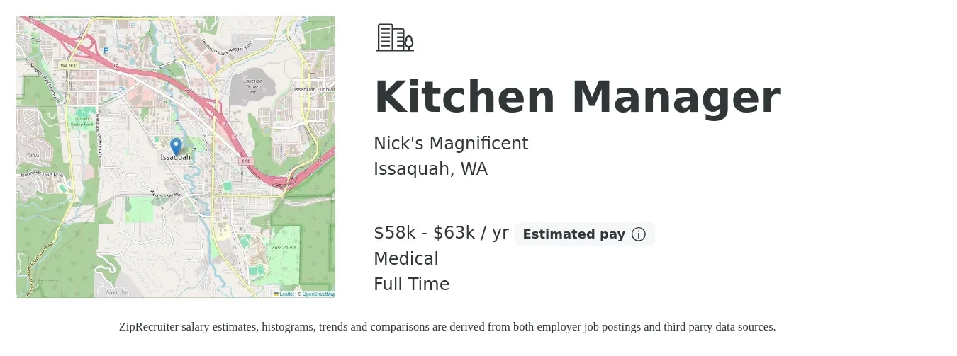Nick's Magnificent job posting for a Kitchen Manager in Issaquah, WA with a salary of $58,000 to $63,000 Yearly and benefits including medical, pto, and retirement with a map of Issaquah location.
