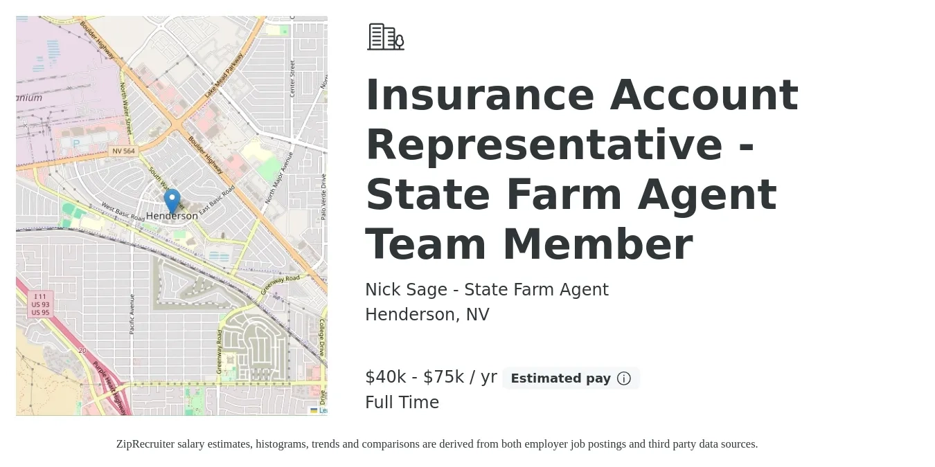 Nick Sage - State Farm Agent job posting for a Insurance Account Representative - State Farm Agent Team Member in Henderson, NV with a salary of $40,000 to $75,000 Yearly with a map of Henderson location.