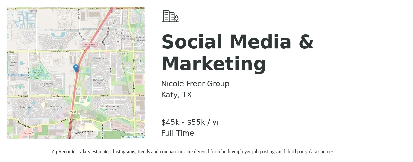 Nicole Freer Group job posting for a Social Media & Marketing in Katy, TX with a salary of $45,000 to $55,000 Yearly with a map of Katy location.