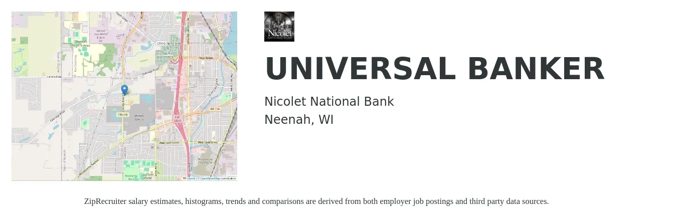 Nicolet National Bank job posting for a UNIVERSAL BANKER in Neenah, WI with a salary of $18 to $23 Hourly with a map of Neenah location.