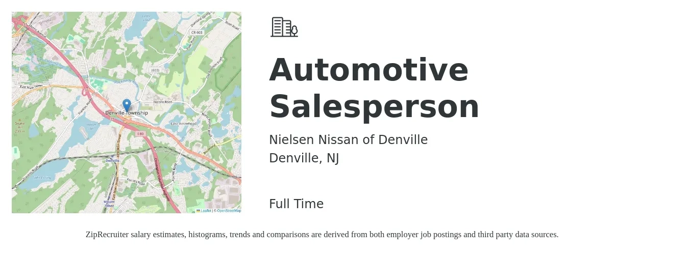 Nielsen Nissan of Denville job posting for a Automotive Salesperson in Denville, NJ with a salary of $32,600 to $64,700 Yearly with a map of Denville location.