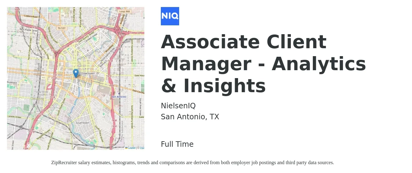 NielsenIQ job posting for a Associate Client Manager - Analytics & Insights in San Antonio, TX with a salary of $13 to $18 Hourly with a map of San Antonio location.