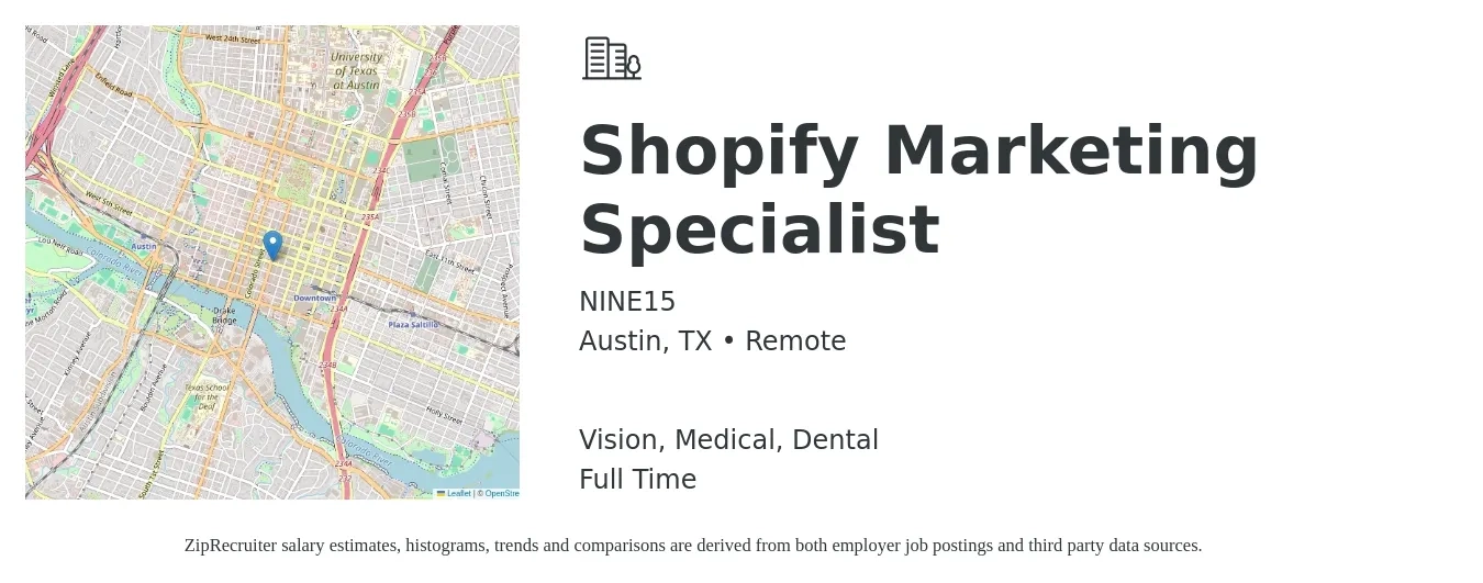 NINE15 job posting for a Shopify Marketing Specialist in Austin, TX with a salary of $46,100 to $60,000 Yearly and benefits including dental, medical, pto, retirement, and vision with a map of Austin location.