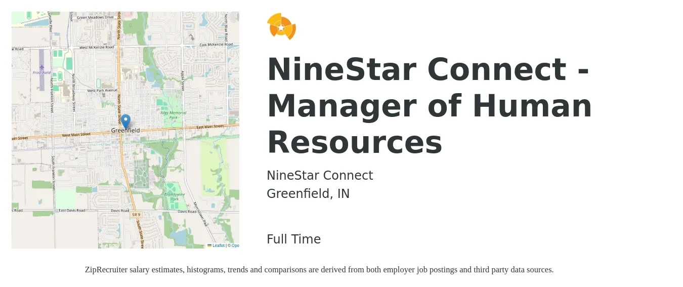 NineStar Connect job posting for a NineStar Connect - Manager of Human Resources in Greenfield, IN with a salary of $79,800 to $123,100 Yearly with a map of Greenfield location.