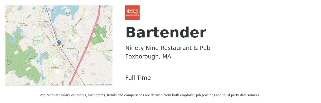 Ninety Nine Restaurant & Pub job posting for a Bartender in Foxborough, MA with a salary of $10 to $20 Hourly with a map of Foxborough location.