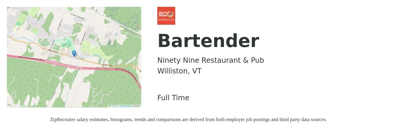 Ninety Nine Restaurant & Pub job posting for a Bartender in Williston, VT with a salary of $10 to $19 Hourly with a map of Williston location.