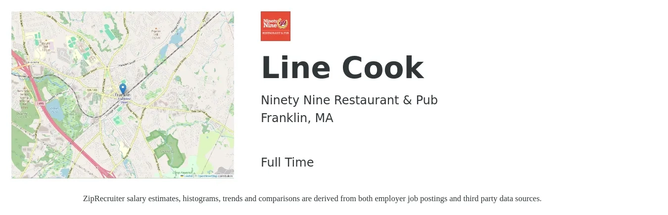 Ninety Nine Restaurant & Pub job posting for a Line Cook in Franklin, MA with a salary of $16 to $20 Hourly with a map of Franklin location.