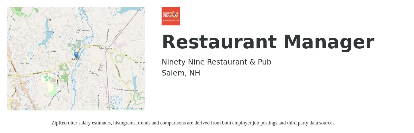 Ninety Nine Restaurant & Pub job posting for a Restaurant Manager in Salem, NH with a salary of $44,900 to $63,400 Yearly with a map of Salem location.