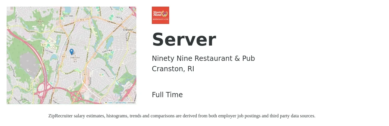 Ninety Nine Restaurant & Pub job posting for a Server in Cranston, RI with a salary of $10 to $18 Hourly with a map of Cranston location.