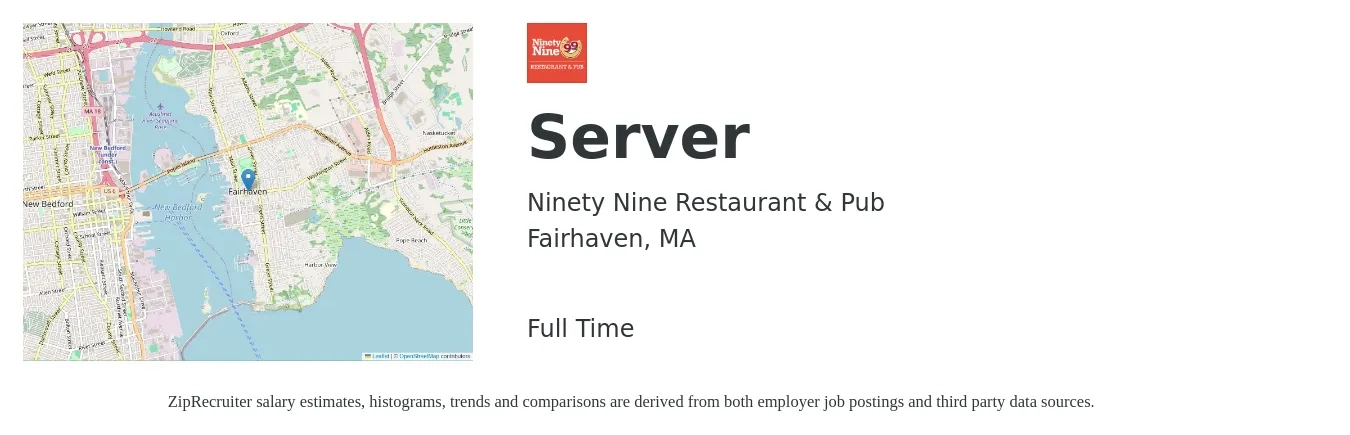 Ninety Nine Restaurant & Pub job posting for a Server in Fairhaven, MA with a salary of $11 to $18 Hourly with a map of Fairhaven location.