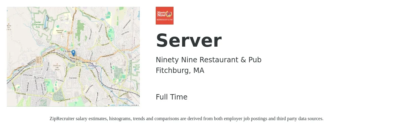 Ninety Nine Restaurant & Pub job posting for a Server in Fitchburg, MA with a salary of $11 to $18 Hourly with a map of Fitchburg location.