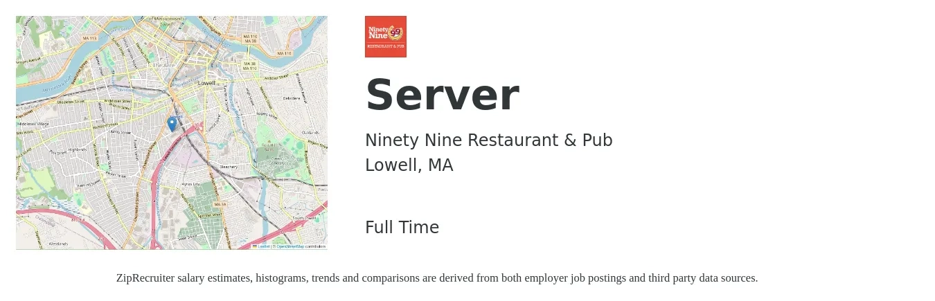 Ninety Nine Restaurant & Pub job posting for a Server in Lowell, MA with a salary of $11 to $18 Hourly with a map of Lowell location.