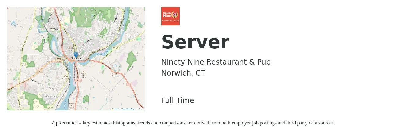 Ninety Nine Restaurant & Pub job posting for a Server in Norwich, CT with a salary of $11 to $18 Hourly with a map of Norwich location.