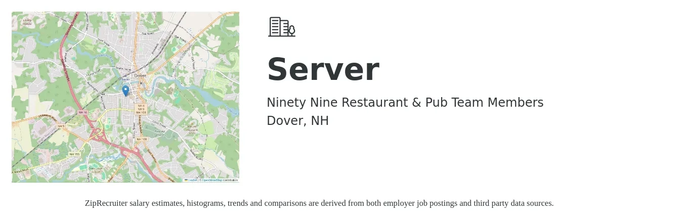 Ninety Nine Restaurant & Pub Team Members job posting for a Server in Dover, NH with a salary of $11 to $18 Hourly with a map of Dover location.