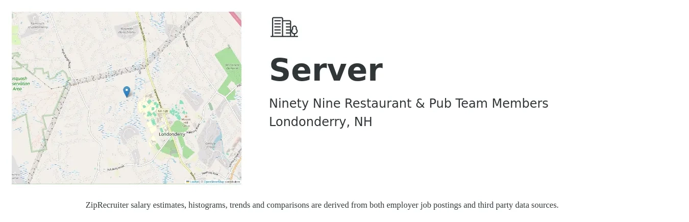 Ninety Nine Restaurant & Pub Team Members job posting for a Server in Londonderry, NH with a salary of $11 to $19 Hourly with a map of Londonderry location.