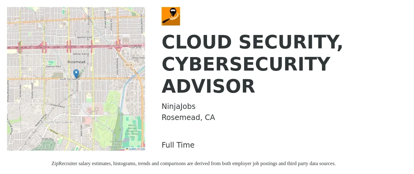 NinjaJobs job posting for a CLOUD SECURITY, CYBERSECURITY ADVISOR in Rosemead, CA with a salary of $67 to $89 Hourly with a map of Rosemead location.
