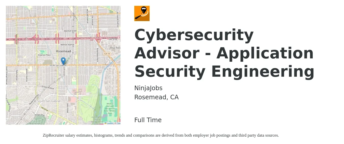 NinjaJobs job posting for a Cybersecurity Advisor - Application Security Engineering in Rosemead, CA with a salary of $60 to $80 Hourly with a map of Rosemead location.