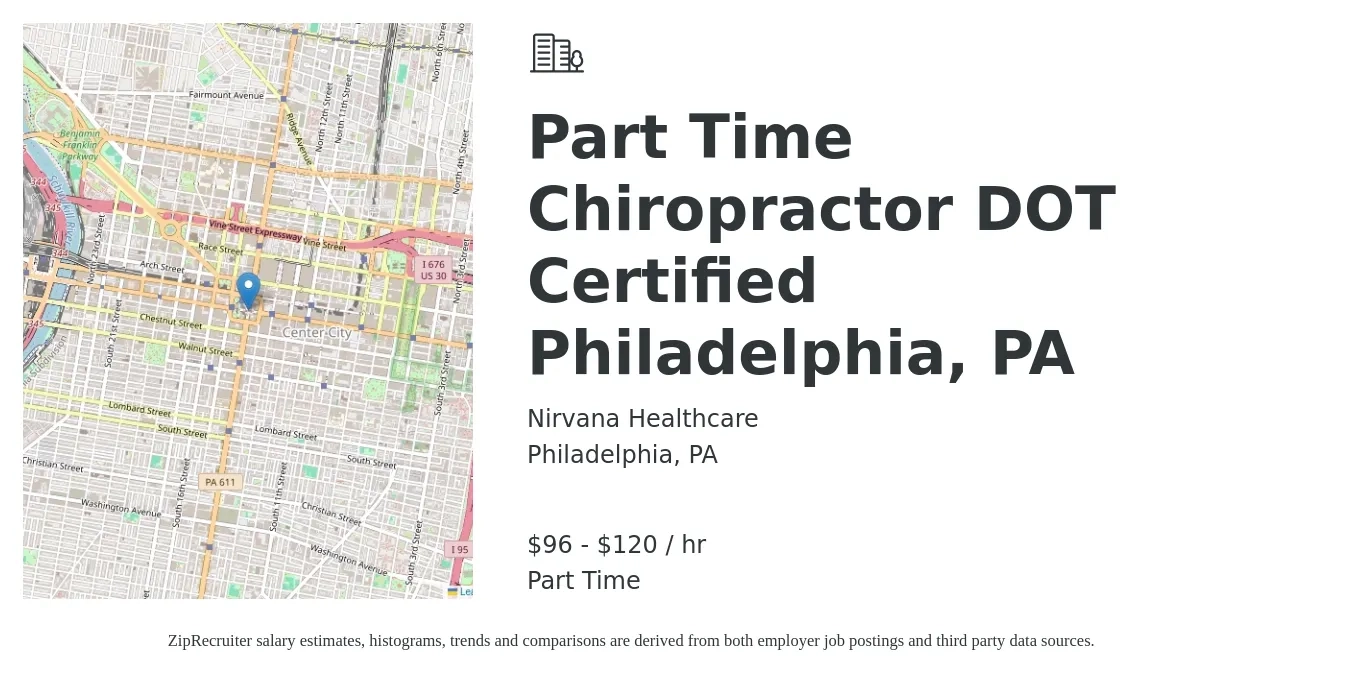 Nirvana Healthcare job posting for a Part Time Chiropractor DOT Certified Philadelphia, PA in Philadelphia, PA with a salary of $100 to $125 Hourly with a map of Philadelphia location.