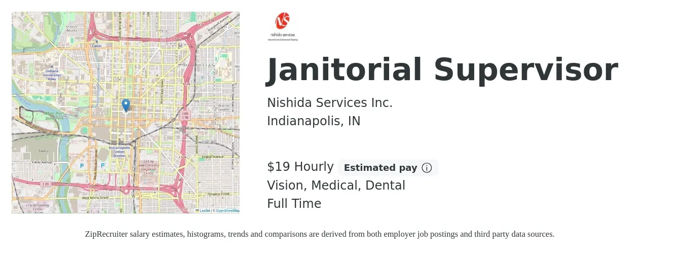 Nishida Services Inc. job posting for a Janitorial Supervisor in Indianapolis, IN with a salary of $20 Hourly and benefits including dental, life_insurance, medical, pto, and vision with a map of Indianapolis location.