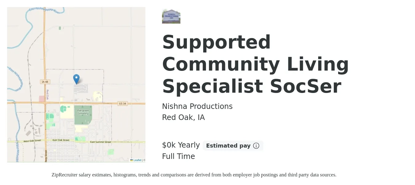 Nishna Productions job posting for a Supported Community Living Specialist SocSer in Red Oak, IA with a salary of $17 to $18 Yearly with a map of Red Oak location.