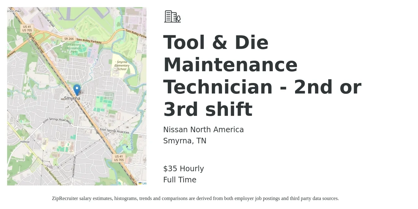 Nissan North America job posting for a Tool & Die Maintenance Technician - 2nd or 3rd shift in Smyrna, TN with a salary of $37 Hourly with a map of Smyrna location.