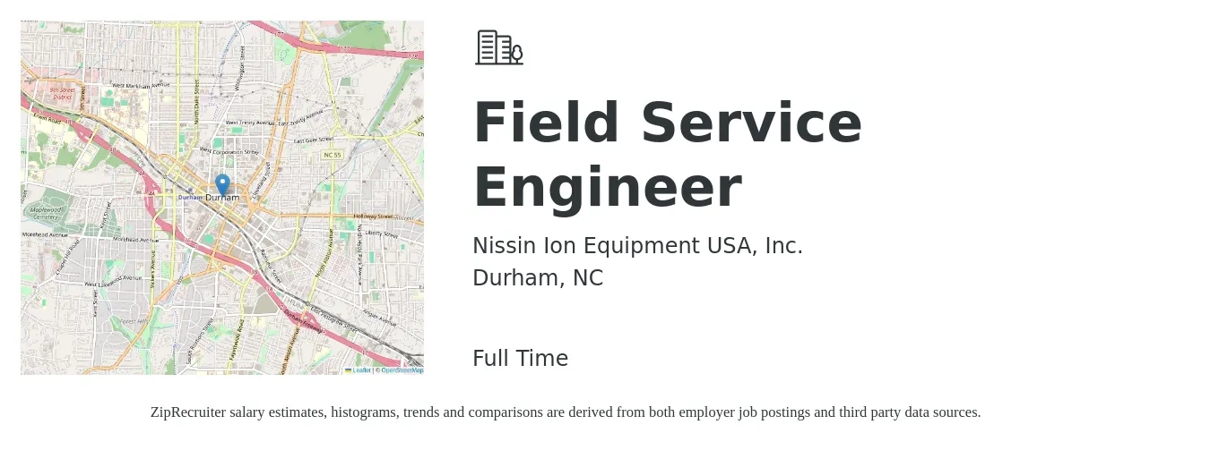 Nissin Ion Equipment USA, Inc. job posting for a Field Service Engineer in Durham, NC with a salary of $55,100 to $81,700 Yearly with a map of Durham location.