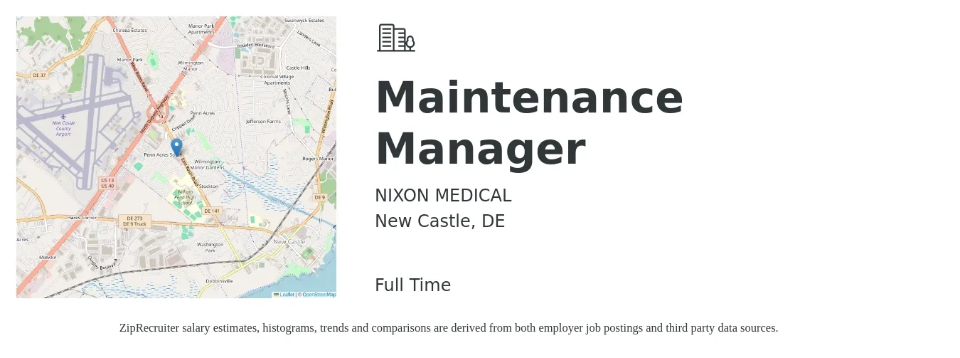 NIXON MEDICAL job posting for a Maintenance Manager in New Castle, DE with a salary of $23 to $38 Hourly with a map of New Castle location.
