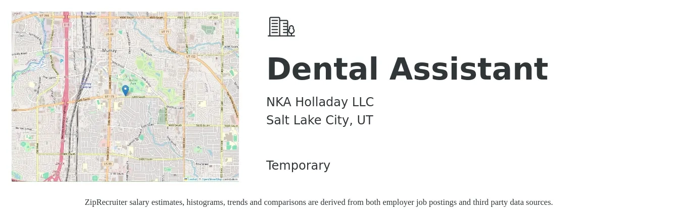 NKA Holladay LLC job posting for a Dental Assistant in Salt Lake City, UT with a salary of $18 to $23 Hourly with a map of Salt Lake City location.