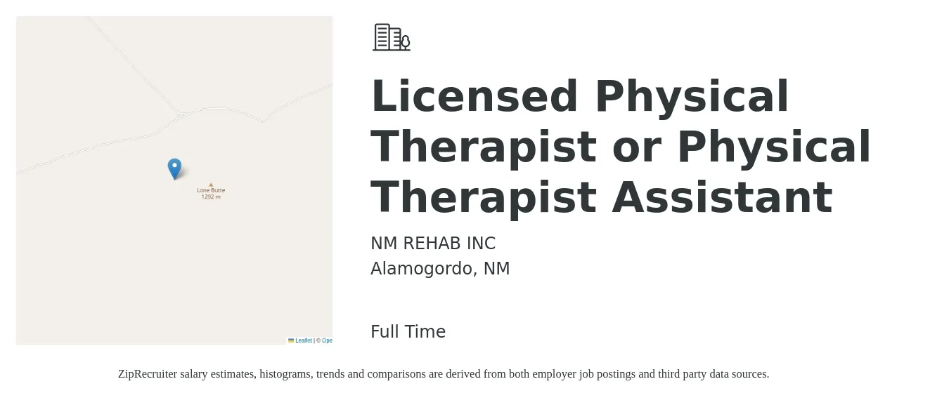NM REHAB INC job posting for a Licensed Physical Therapist or Physical Therapist Assistant in Alamogordo, NM with a salary of $40 to $56 Hourly with a map of Alamogordo location.