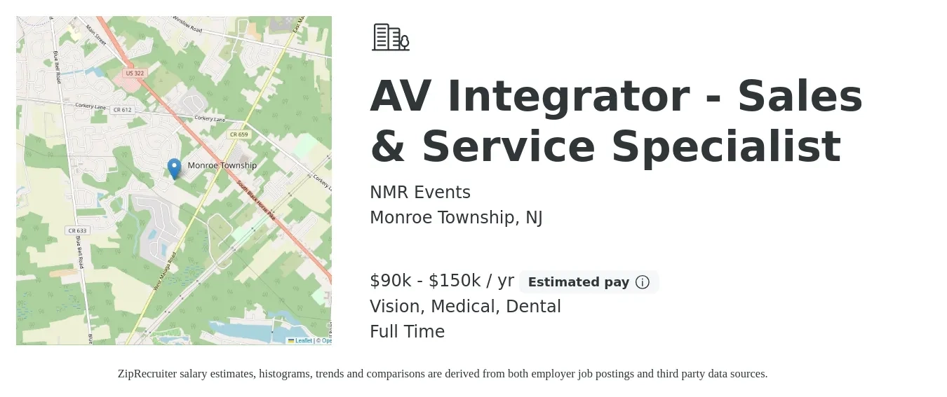NMR Events job posting for a AV Integrator - Sales & Service Specialist in Monroe Township, NJ with a salary of $18 to $31 Hourly and benefits including life_insurance, medical, pto, retirement, vision, and dental with a map of Monroe Township location.
