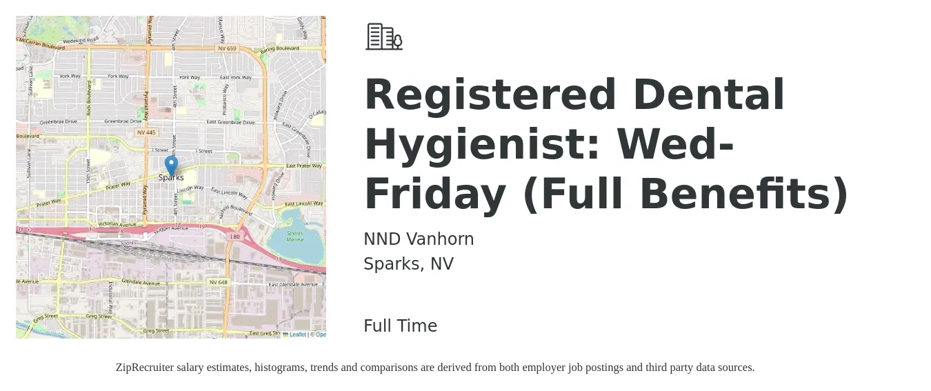 NND Vanhorn job posting for a Registered Dental Hygienist: Wed-Friday (Full Benefits) in Sparks, NV with a salary of $39 to $51 Hourly with a map of Sparks location.