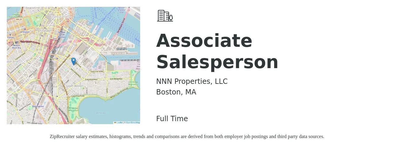 NNN Properties, LLC job posting for a Associate Salesperson in Boston, MA with a salary of $15 to $21 Hourly with a map of Boston location.