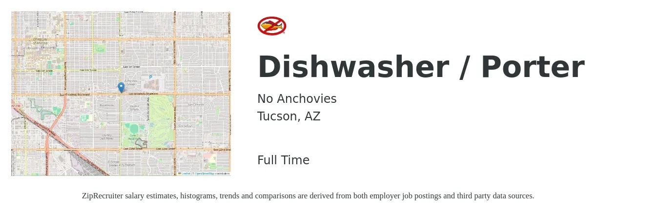 No Anchovies job posting for a Dishwasher / Porter in Tucson, AZ with a salary of $12 to $16 Hourly with a map of Tucson location.