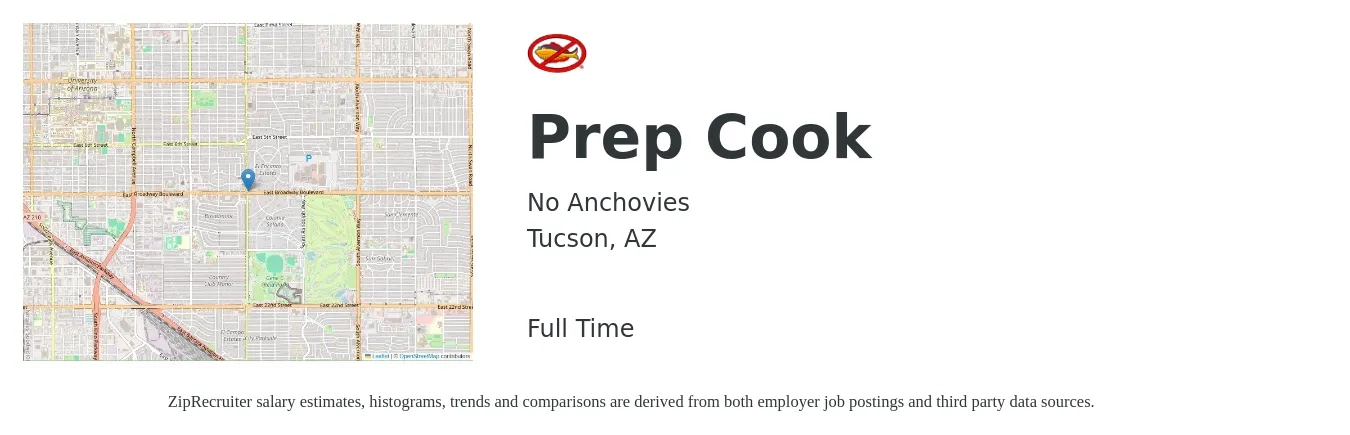 No Anchovies job posting for a Prep Cook in Tucson, AZ with a salary of $12 to $16 Hourly with a map of Tucson location.