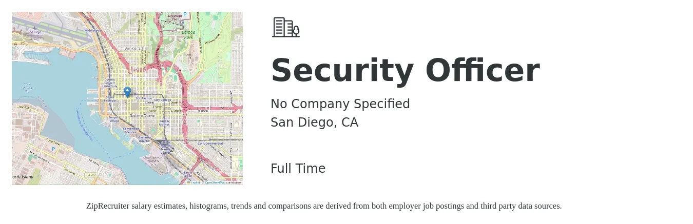 No Company Specified job posting for a Security Officer in San Diego, CA with a salary of $17 to $20 Hourly with a map of San Diego location.