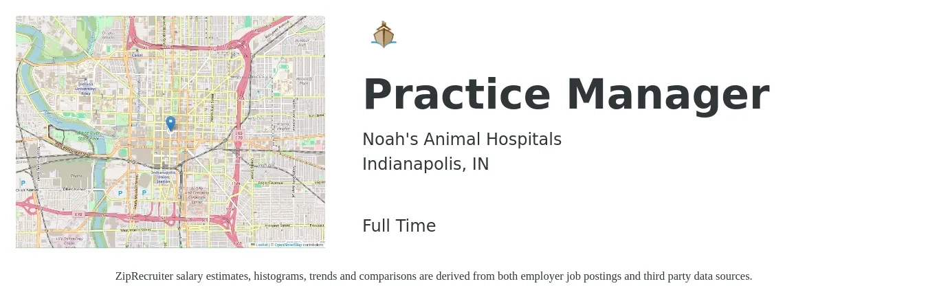Noah's Animal Hospitals job posting for a Practice Manager in Indianapolis, IN with a salary of $54,500 to $75,500 Yearly with a map of Indianapolis location.