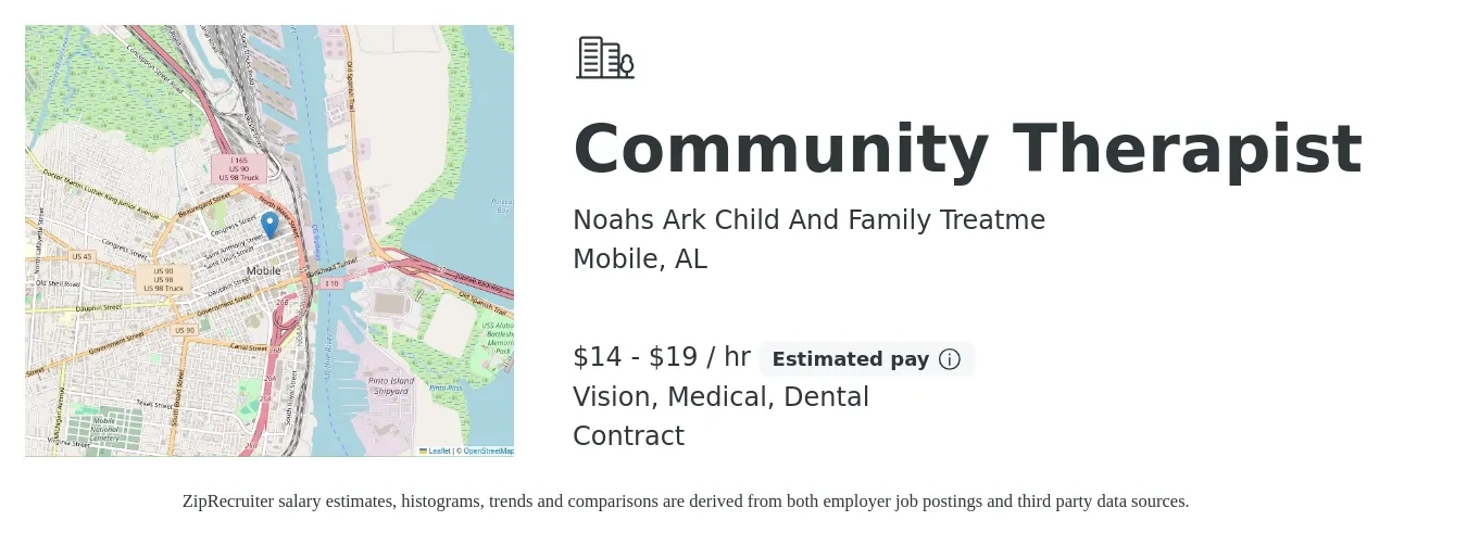 Noahs Ark Child And Family Treatme job posting for a Community Therapist in Mobile, AL with a salary of $15 to $20 Hourly and benefits including dental, medical, and vision with a map of Mobile location.