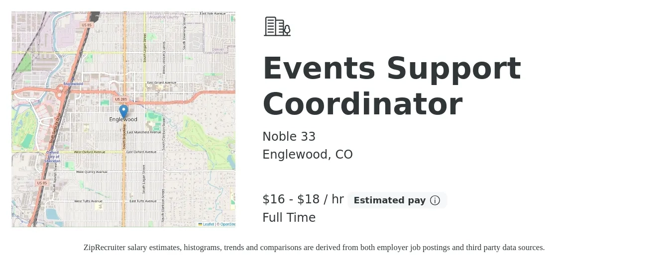 Noble 33 job posting for a Events Support Coordinator in Englewood, CO with a salary of $17 to $19 Hourly with a map of Englewood location.