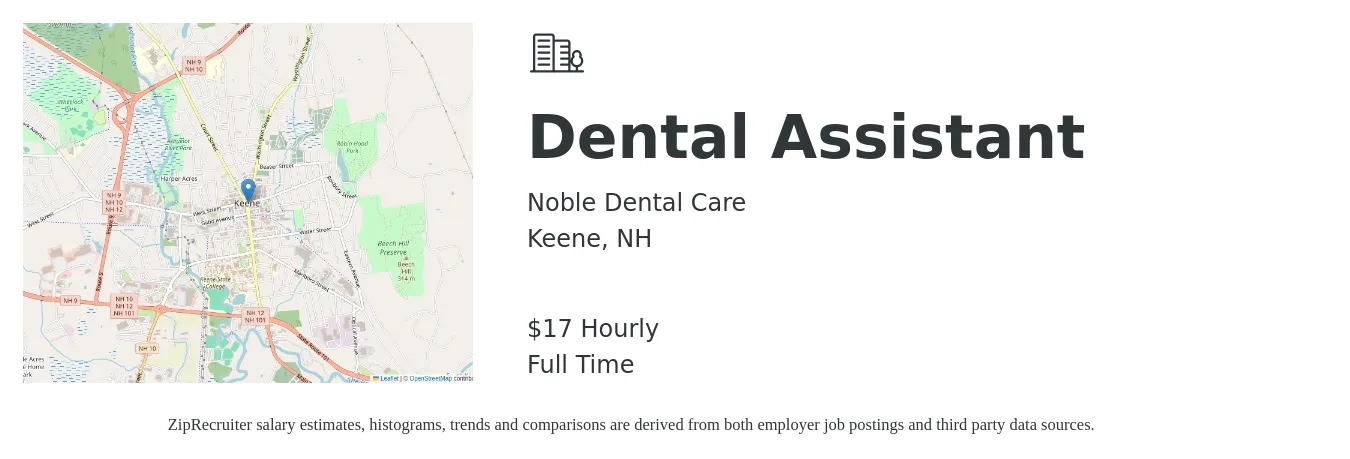 Noble Dental Care job posting for a Dental Assistant in Keene, NH with a salary of $18 Hourly with a map of Keene location.