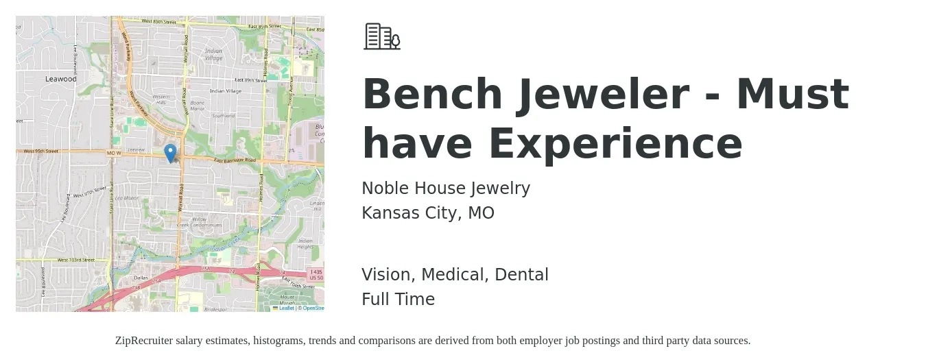 Noble House Jewelry job posting for a Bench Jeweler - Must have Experience in Kansas City, MO with a salary of $20 to $33 Hourly and benefits including pto, vision, dental, and medical with a map of Kansas City location.
