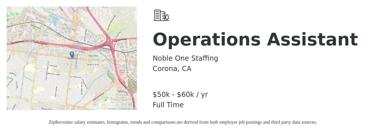 Noble One Staffing job posting for a Operations Assistant in Corona, CA with a salary of $50,000 to $60,000 Yearly with a map of Corona location.