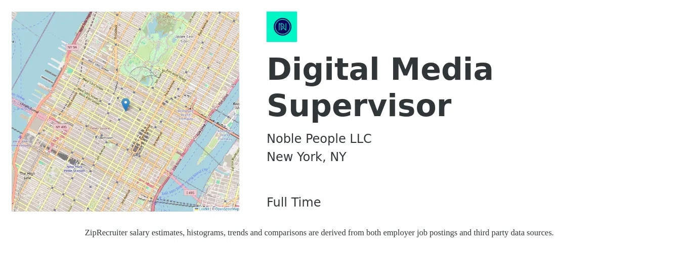 Noble People LLC job posting for a Digital Media Supervisor in New York, NY with a salary of $80,000 to $100,000 Yearly with a map of New York location.