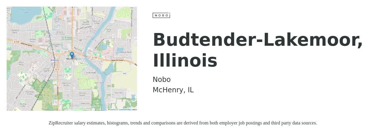 Nobo job posting for a Budtender-Lakemoor, Illinois in McHenry, IL with a salary of $196,900 to $295,300 Yearly with a map of McHenry location.