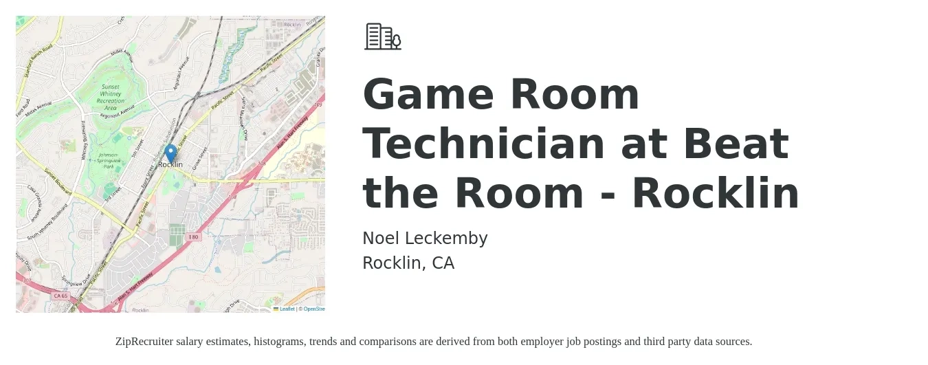 Noel Leckemby job posting for a Game Room Technician at Beat the Room - Rocklin in Rocklin, CA with a salary of $12 to $18 Hourly with a map of Rocklin location.