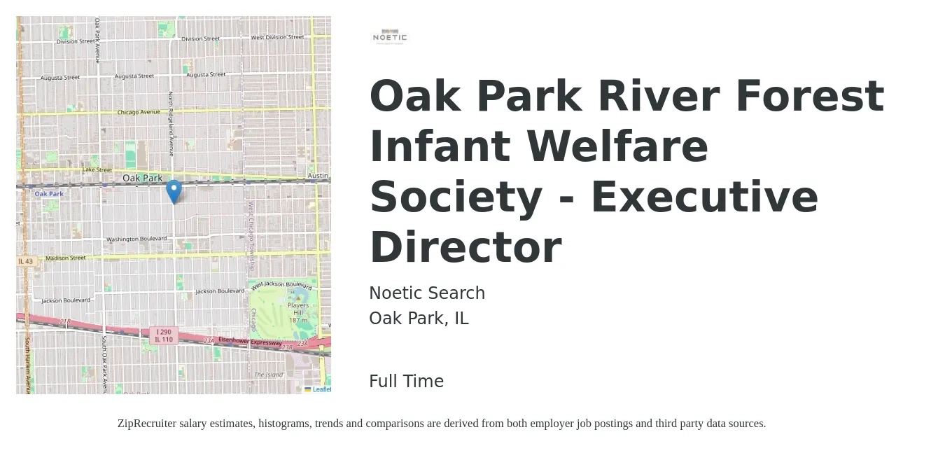 Noetic Search job posting for a Oak Park River Forest Infant Welfare Society - Executive Director in Oak Park, IL with a salary of $50,300 to $60,200 Yearly with a map of Oak Park location.