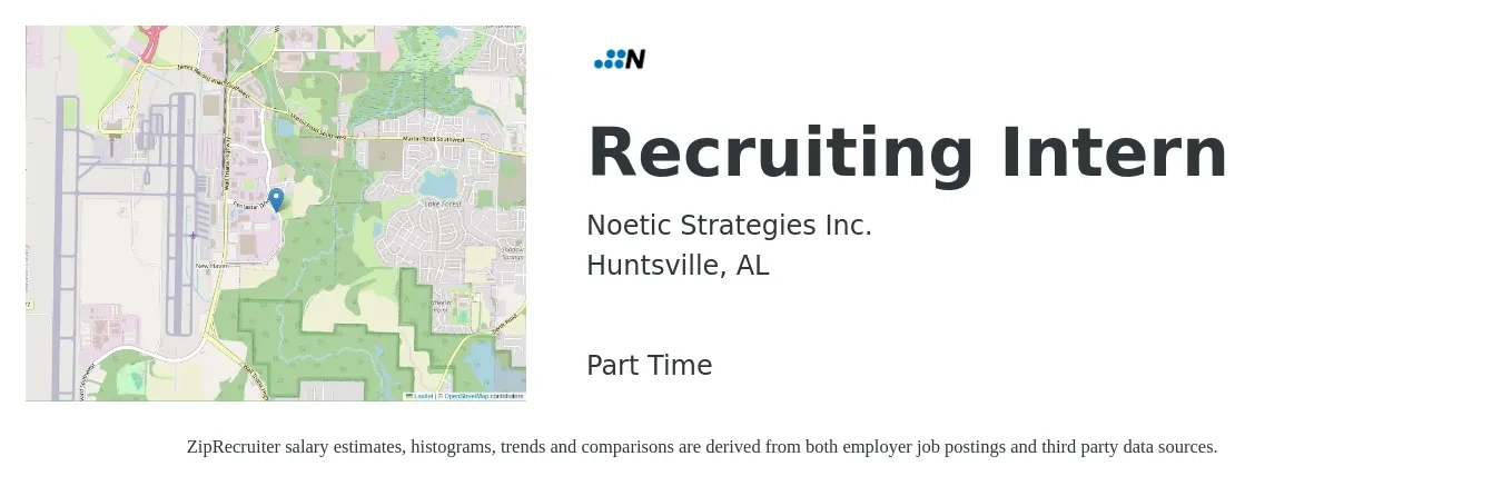 Noetic Strategies Inc. job posting for a Recruiting Intern in Huntsville, AL with a salary of $21 to $33 Hourly with a map of Huntsville location.